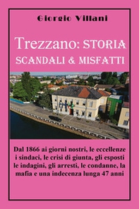 Trezzano. Storia scandali & misfatti - Librerie.coop