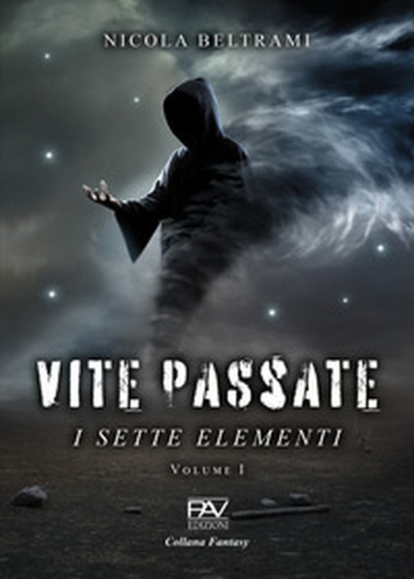 Vite passate. I sette elementi - Vol. 1 - Librerie.coop Vite passate. I sette elementi - Vol. 1 - Librerie.coop