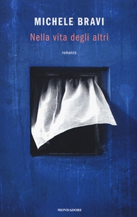 Nella vita degli altri - Librerie.coop
