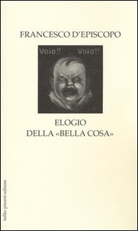 Elogio della «bella cosa» - Librerie.coop