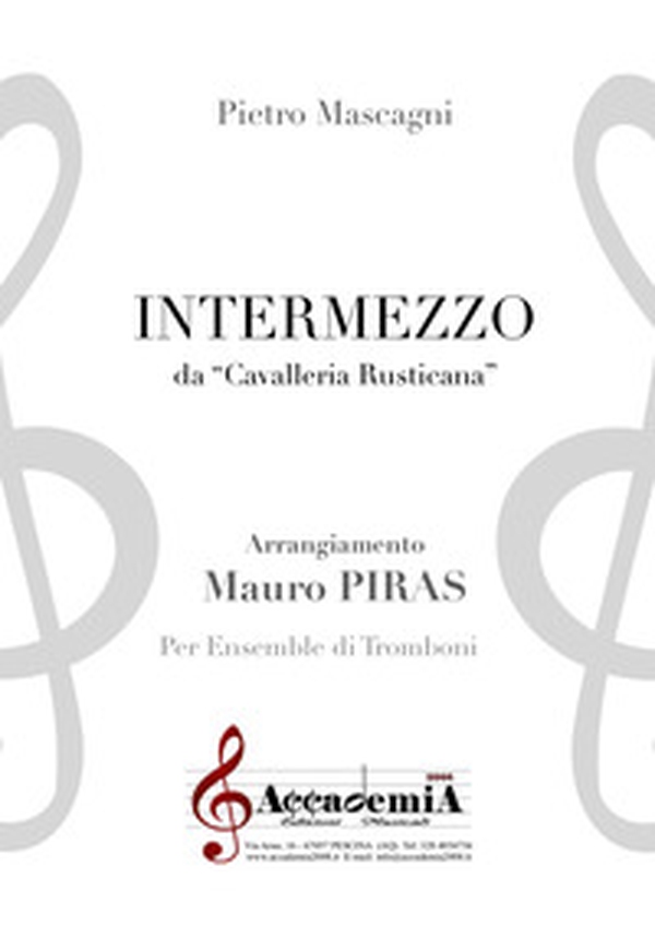 Intermezzo. Da «Cavalleria rusticana». Per ensemble di tromboni - Librerie.coop Intermezzo. Da «Cavalleria rusticana». Per ensemble di tromboni - Librerie.coop