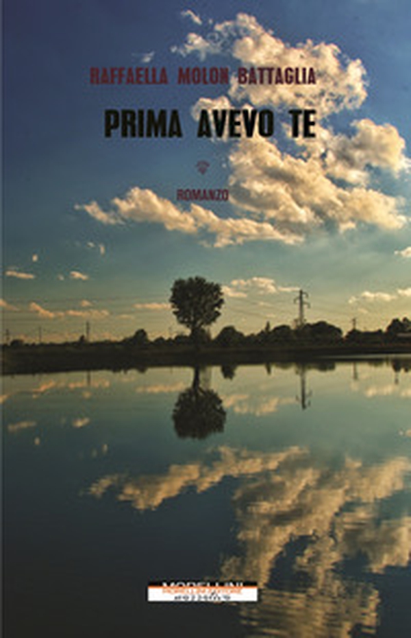 Prima avevo te - Librerie.coop Prima avevo te - Librerie.coop