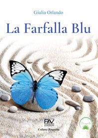 La farfalla blu - Librerie.coop La farfalla blu - Librerie.coop