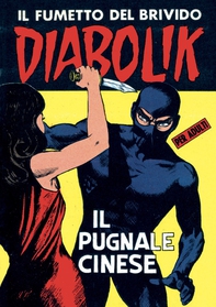 Diabolik 23. Il pugnale cinese - Librerie.coop