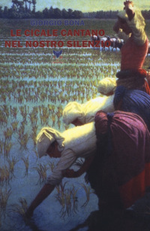 Le cicale cantano nel nostro silenzio - Librerie.coop Le cicale cantano nel nostro silenzio - Librerie.coop