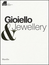 Gioiello & jewellery. Ediz. italiana e inglese - Librerie.coop