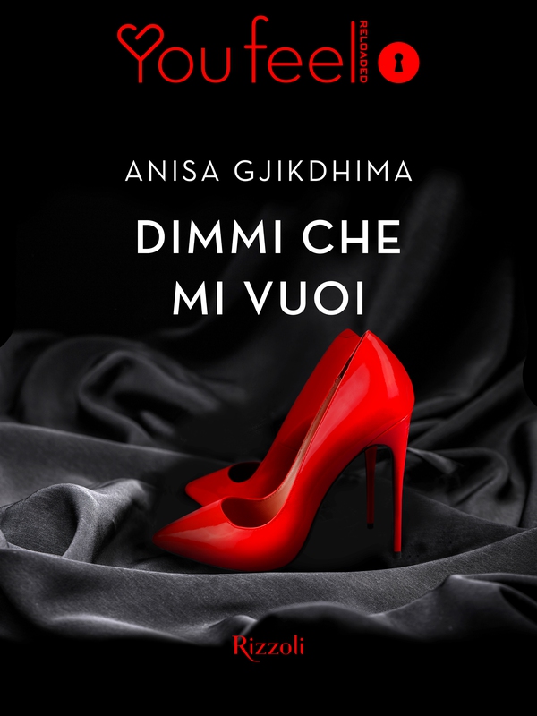 Dimmi che mi vuoi (Youfeel) - Librerie.coop Dimmi che mi vuoi (Youfeel) - Librerie.coop