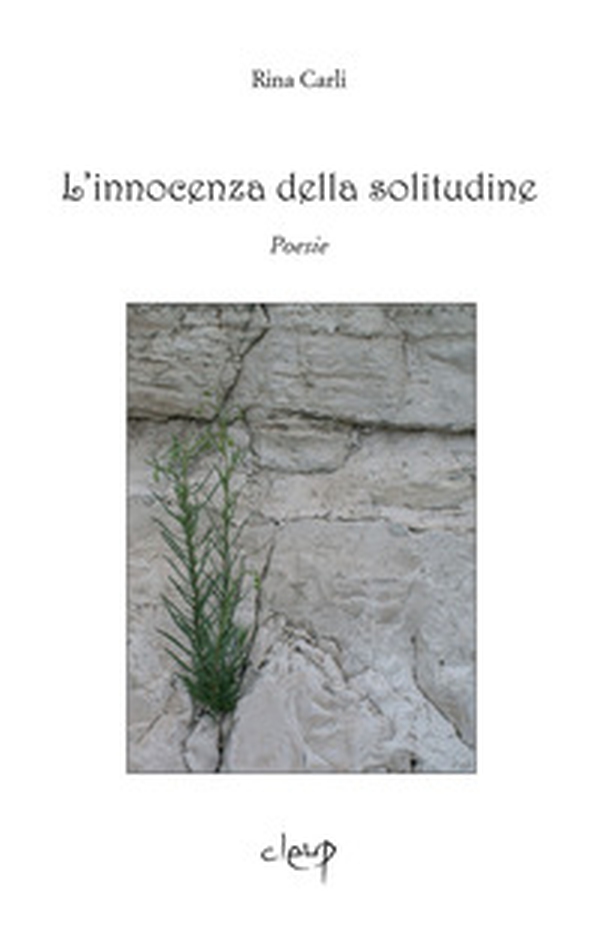 L'innocenza della solitudine - Librerie.coop L'innocenza della solitudine - Librerie.coop