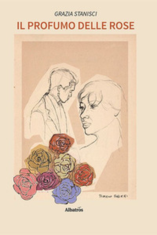 Il profumo delle rose - Librerie.coop Il profumo delle rose - Librerie.coop