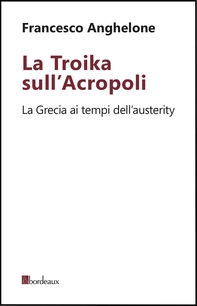 La Troika sull'Acropoli - Librerie.coop La Troika sull'Acropoli - Librerie.coop