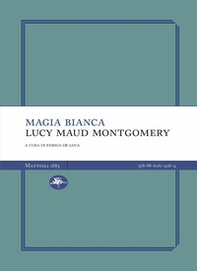 Magia bianca - Librerie.coop Magia bianca - Librerie.coop