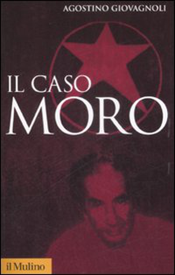 Il caso Moro. Una tragedia repubblicana - Librerie.coop Il caso Moro. Una tragedia repubblicana - Librerie.coop