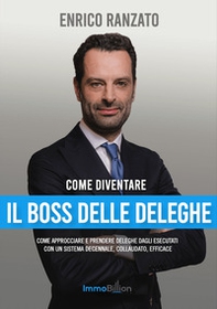 Come diventare il boss delle deleghe - Librerie.coop