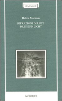 Rifrazioni di luce-Brekend light - Librerie.coop