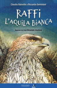 Raffi l'aquila bianca - Librerie.coop