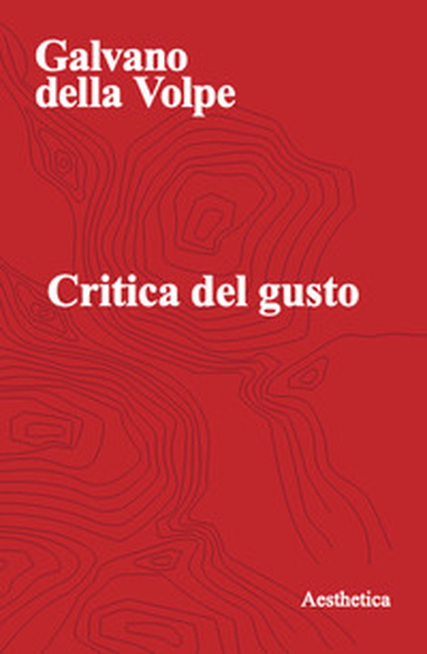 Critica del gusto - Librerie.coop Critica del gusto - Librerie.coop