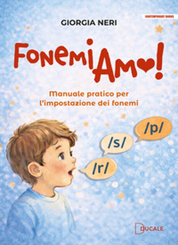 FonemiAmo. Manuale pratico per l'impostazione dei fonemi - Librerie.coop