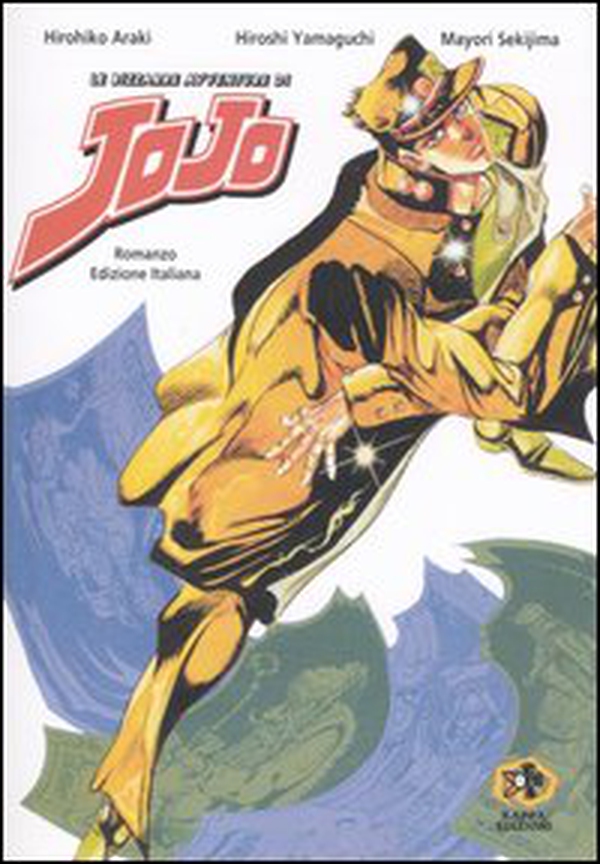 Le bizzarre avventure di Jojo - Librerie.coop Le bizzarre avventure di Jojo - Librerie.coop