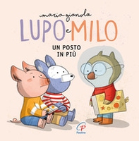 Un posto in più. Lupo e Milo - Librerie.coop Un posto in più. Lupo e Milo - Librerie.coop