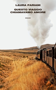 Questo viaggio chiamavamo amore - Librerie.coop Questo viaggio chiamavamo amore - Librerie.coop
