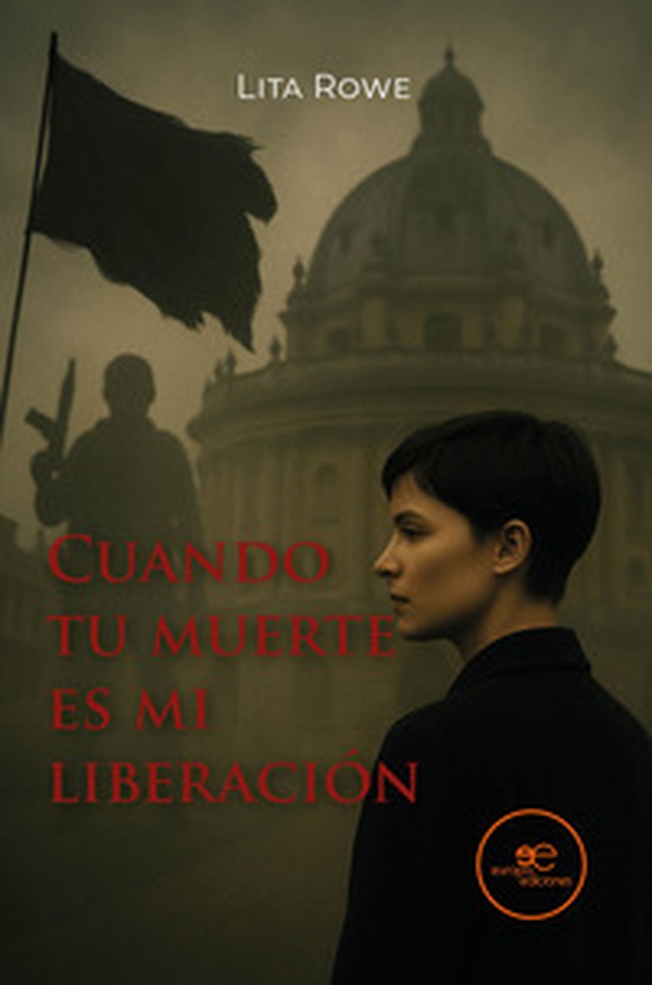 Cuando tu muerte es mi liberación - Librerie.coop