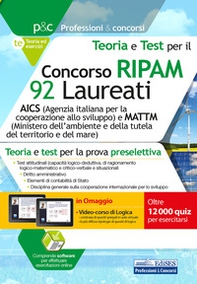 Concorso RIPAM 92 Laureati AICS e MATTM. Teoria e test per la prova preselettiva - Librerie.coop