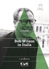 Bob Wilson in Italia - Librerie.coop