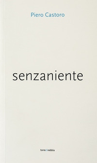 Senzaniente - Librerie.coop Senzaniente - Librerie.coop