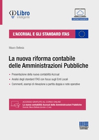 L'Accrual e gli standard ITAS. La nuova riforma contabile delle Amministrazioni Pubbliche - Librerie.coop