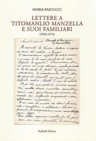 Lettere a Titomanlio Manzella e suoi familiari (1923-1974) - Librerie.coop