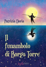 Il funambolo di Borgo Torre - Librerie.coop
