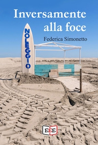 Inversamente alla foce - Librerie.coop