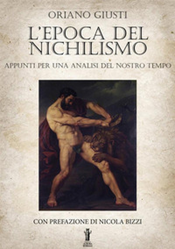 L'epoca del nichilismo. Appunti per una analisi del nostro tempo - Librerie.coop L'epoca del nichilismo. Appunti per una analisi del nostro tempo - Librerie.coop