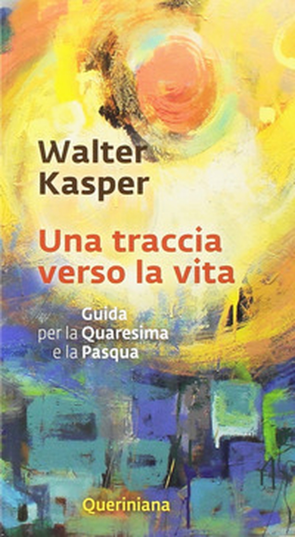 Una traccia verso la vita - Librerie.coop Una traccia verso la vita - Librerie.coop