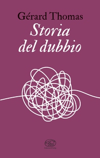 Storia del dubbio - Librerie.coop