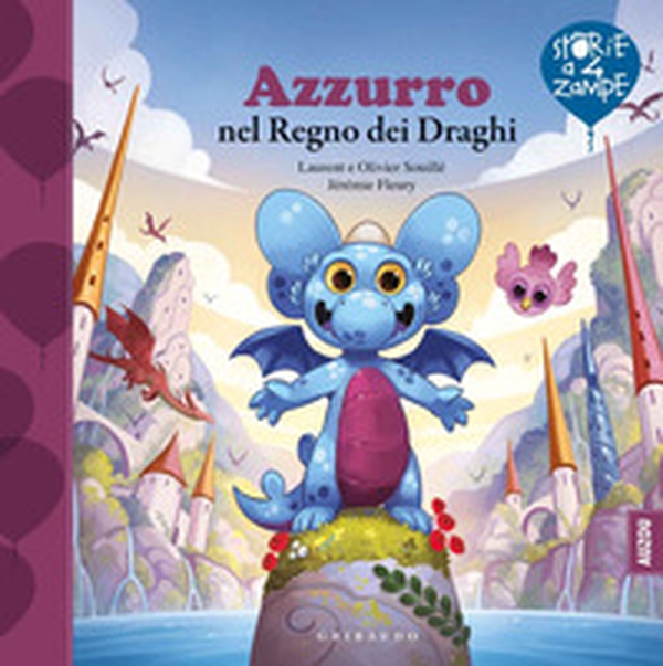 Azzurro nel regno dei draghi - Librerie.coop Azzurro nel regno dei draghi - Librerie.coop