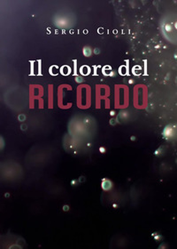 Il colore del ricordo - Librerie.coop Il colore del ricordo - Librerie.coop