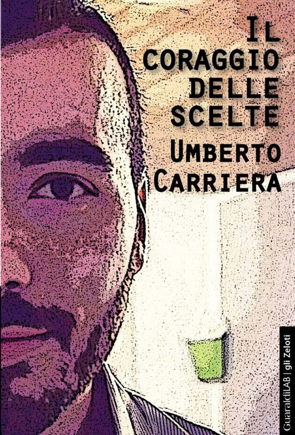 Il coraggio delle scelte - Librerie.coop Il coraggio delle scelte - Librerie.coop