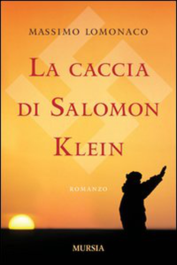 La caccia di Salomon Klein - Librerie.coop La caccia di Salomon Klein - Librerie.coop