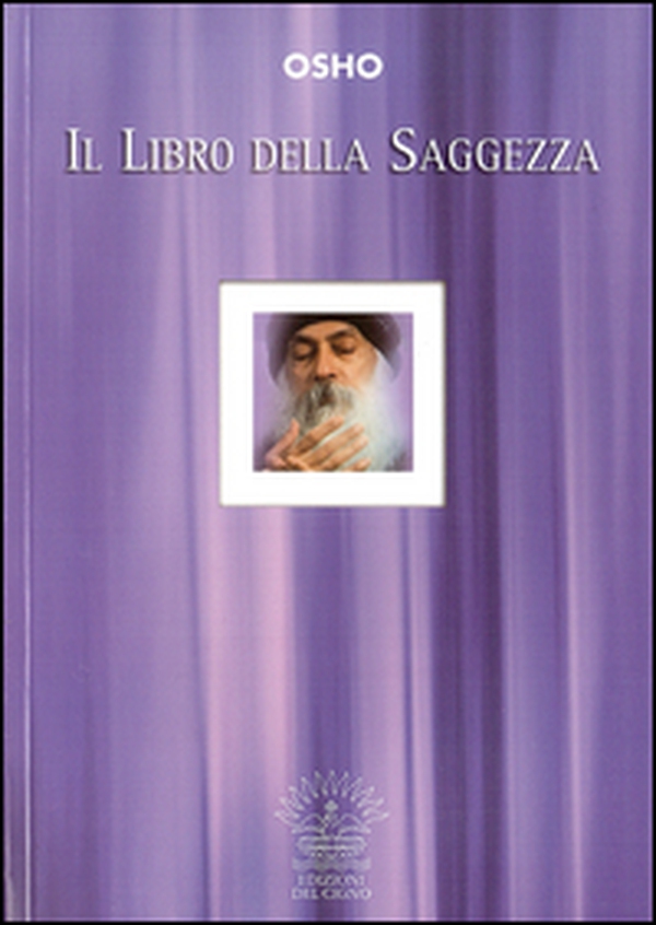 Il libro della saggezza - Librerie.coop Il libro della saggezza - Librerie.coop