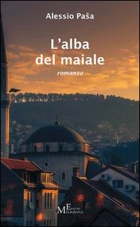 L'alba del maiale - Librerie.coop