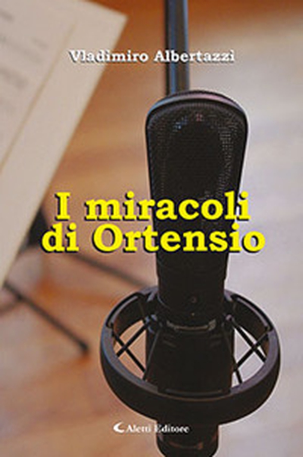 I miracoli di Ortensio - Librerie.coop I miracoli di Ortensio - Librerie.coop