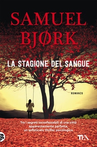 La stagione del sangue - Librerie.coop La stagione del sangue - Librerie.coop