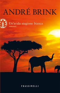 Un'arida stagione bianca - Librerie.coop