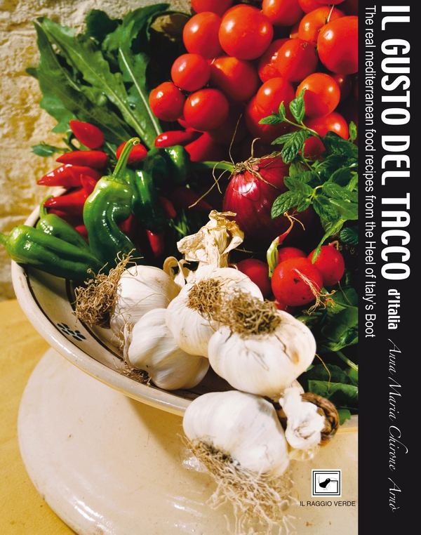 Il Gusto del Tacco - Recipes from Salento - Librerie.coop Il Gusto del Tacco - Recipes from Salento - Librerie.coop