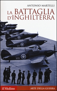 La battaglia d'Inghilterra - Librerie.coop