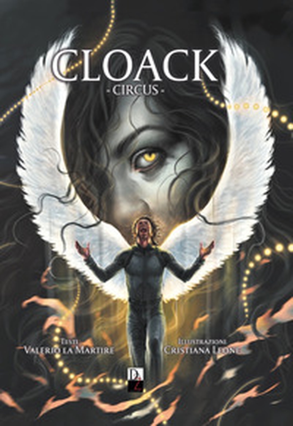 Circus. Cloack - Vol. 2 - Librerie.coop Circus. Cloack - Vol. 2 - Librerie.coop