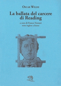 La ballata del carcere di Reading. Testo inglese a fronte - Librerie.coop