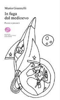 In fuga dal medioevo - Librerie.coop In fuga dal medioevo - Librerie.coop