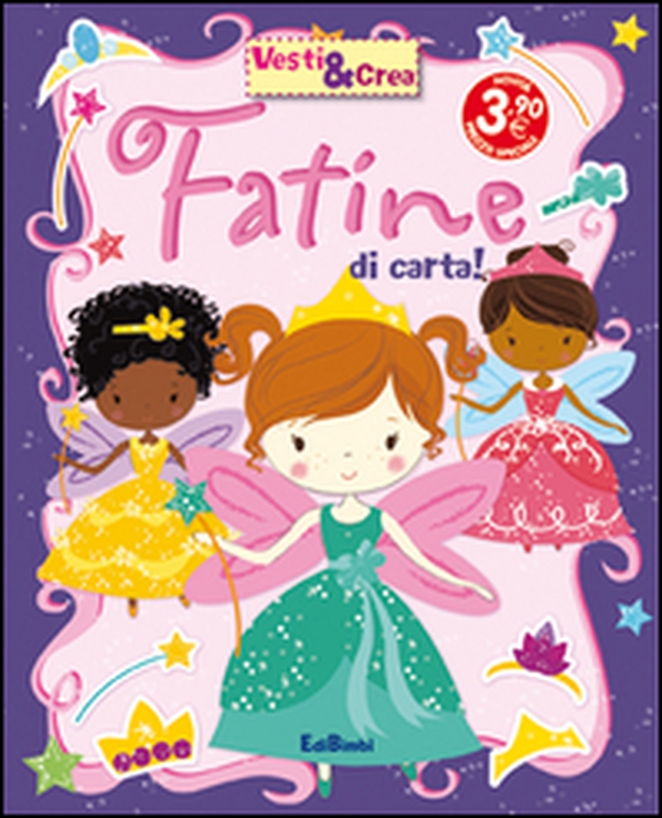 Fatine di carta! Vesti & crea - Librerie.coop Fatine di carta! Vesti & crea - Librerie.coop